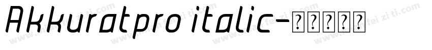 Akkuratpro italic字体转换